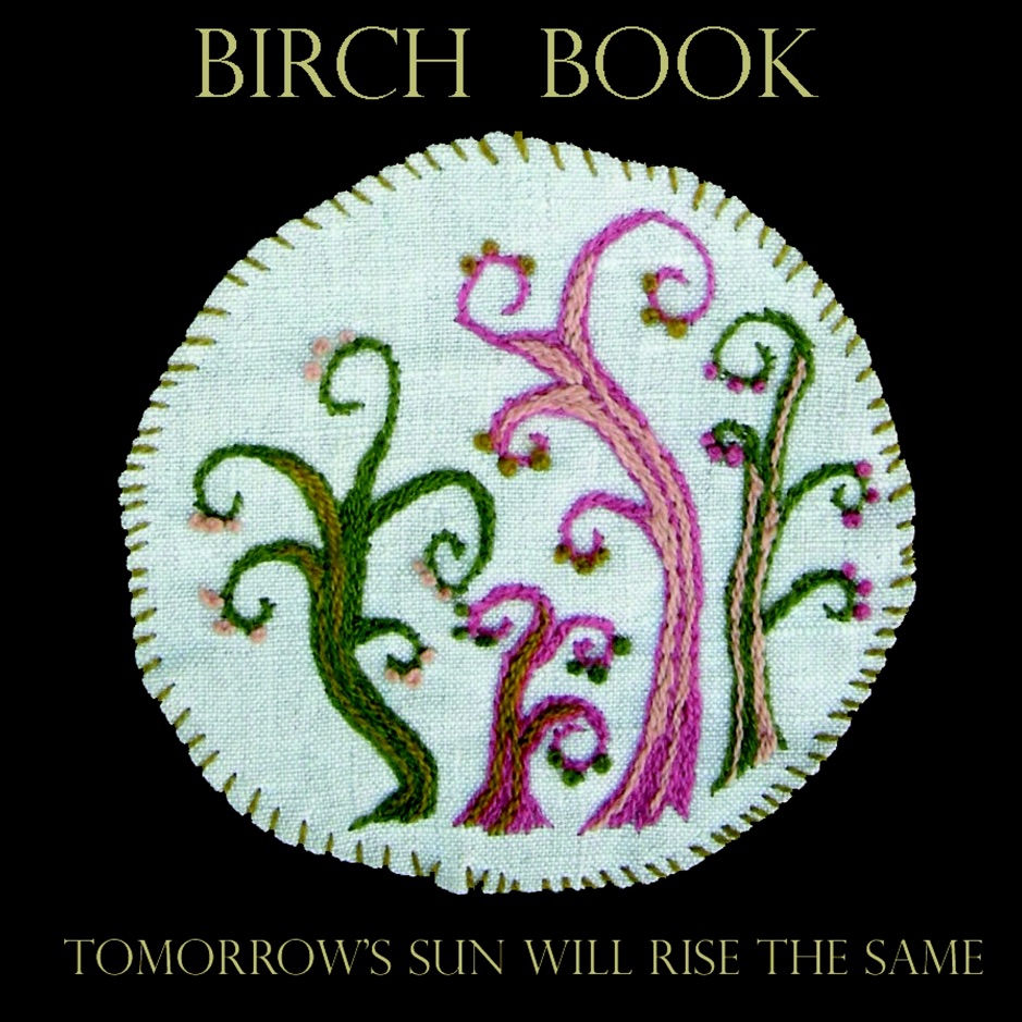 Birch Book - Tomorrow's Sun Will Rise the Same